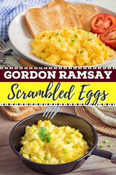 scrambled eggs on a plate with fork and knife next to the words gordon ramsay scrambled eggs