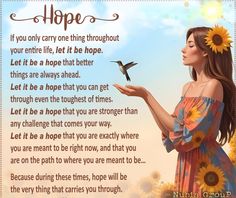 a woman holding a bird in her hand with the words hope on it and sunflowers