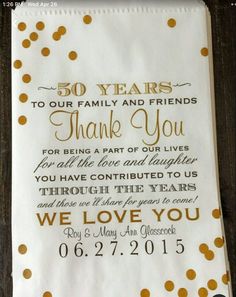 a white napkin with gold dots on it that says, 50 years to our family and friends thank you for being a part of our lives