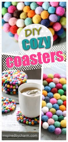 the words diy cozy coasters are overlaid with colorful pom - poms