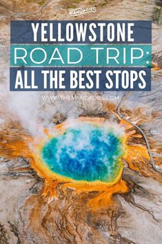 yellowstone road trip all the best stops