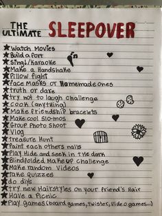 the ultimate sleepover list is posted on a piece of paper with words written in it