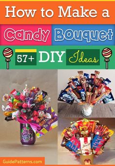 how to make a candy bouquet for $ 5 and diy ideas from guide patterns