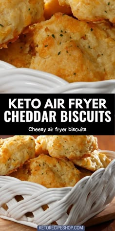 keto air fryer cheddar biscuits in a white basket with text overlay