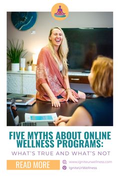 a woman sitting at a table with her hands on her hips and the words five myths about online wellness programs what's true and what's not