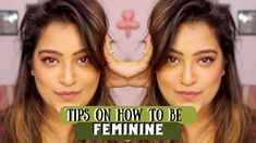 Tips On How To Be More Feminine & Classy | Aarushi Jain Be More Feminine, How To Be More Feminine, More Feminine