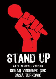 a poster with the words stand up and a red fist in front of black background