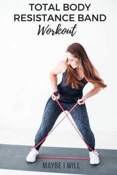 the total body resistance band workout is shown with a woman in black top and leggings