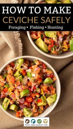 two bowls filled with chopped vegetables and the title how to make cevichche safely