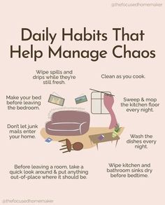 a poster with the words daily habitts that help manage chaos and how to use them