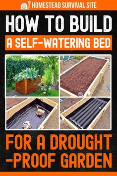 how to build a self - watering bed for a drought - proof garden