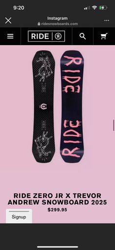 two snowboards with pink and black designs on the bottom one is for ride zero