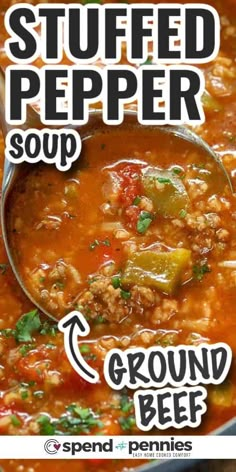 a spoon full of ground beef soup with the words stuffed pepper soup above it and below