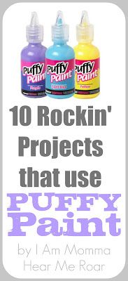 three bottles of paint with the words 10 rockin'projects that use puffy paint