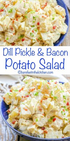 potato salad in a blue bowl with the words dill pickle and bacon potato salad