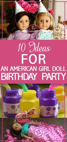 an american girl doll birthday party with pink and purple decorations on the table, two dolls in