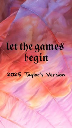 the cover for let the games begin 205 taylor's version, which features feathers