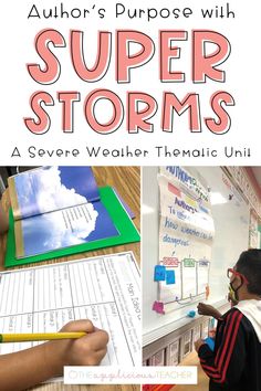 children writing on a whiteboard with text overlay that reads, author's purpose with superstorms