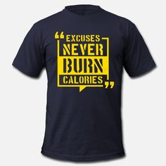 Cool Motivational Excuses never burn calories Men's  Jersey T-Shirt Shirt, cool shirt, funny shirt, shirt saying, fashion #sneakers #heels #shoes #fashion #style #dresses #quotes #converse  #vans #adidas #Nike #outfits #tshirts #tees #shirts #tshirt #funnytshirt #funnytees #funnyshirt #cooltshirts #funnytshirts #phonecases #gifts #funnyshirts #coolshirt #tops Dresses Quotes, 3d Business Logo, 3d Business, Mens Workout, Sneakers Heels, Mens Workout Shirts, Gym Shirt, Tshirt Ideas, Design Board