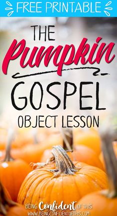 pumpkins with the words, the pumpkin go spell object lesson