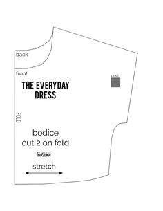 the everyday dress pattern is shown in black and white, with measurements for each piece