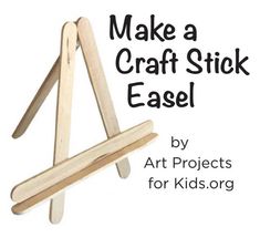 a wooden easel with the words make a craft stick easel