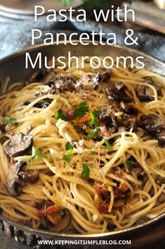 pasta with pancetta and mushrooms in a skillet