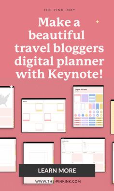 a pink background with the words make a beautiful travel bloggers digital planner with key note