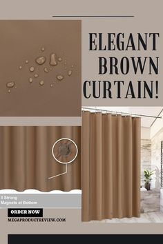 an image of a shower curtain with water drops on it and the words elegant brown curtain