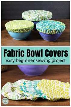 fabric bowl covers that are easy to sew and great for sewing projects or crafts