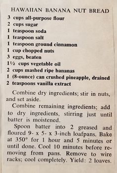 the recipe for hawaiian banana nut bread is shown in black and white letters on a piece of paper