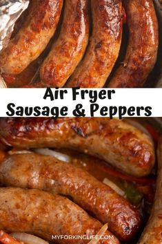 air fryer sausages and peppers in a pan with the words, air fryer sausage