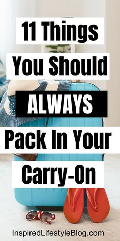 Photo shows carry on bag in background with text over image that says: "11 things you should always pack in your carry-on" Tsa Packing List, Travel List Packing For Women Carry On, How To Pack Luggage For Plane, What’s In My Airport Carry On, What To Put In Carry On Bag Travel, Pack For One Week In A Carry On, Australia Travel Packing List, Packing Tips For Flying, What To Pack On The Plane