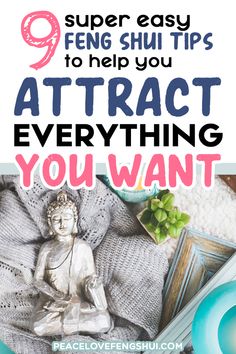 a buddha statue with the text 9 super easy ways to help you attract everything you want