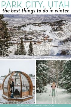 the park city utah is one of the best things to do in winter