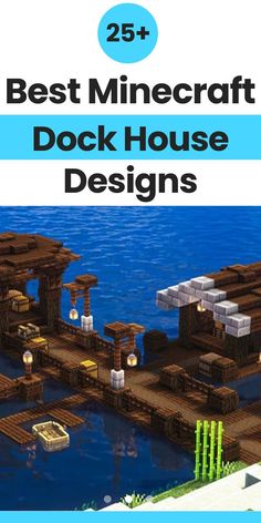 the best minecraft dock house designs for pc, mac and linux by steve smith