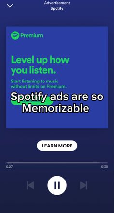 an app with the words spotify ads are so memorable and fun to learn how to use them