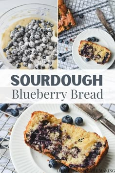 blueberry bread on a plate with the words sourdough blueberry bread