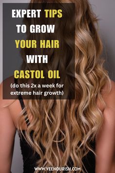 The Ultimate Guide to Using Castor Oil for Fast Hair Growth