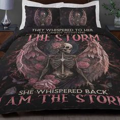 a bed with a skeleton on it and pink flowers in the middle, while an inscription reads'they whispered to her i am the storm she whipped back i am the storm