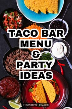 taco bar menu and party ideas