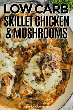 low carb skillet chicken and mushrooms recipe