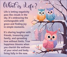 two owls sitting on a tree branch with the words what's life? written below