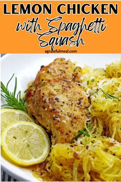 lemon chicken with spaghetti salad on a white plate and text overlay that reads lemon chicken with spaghetti salad