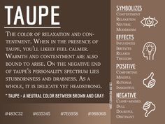 a brown and white poster with words describing the different types of taupe on it