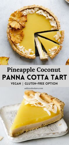 Vegan Pineapple Coconut Panna Cotta Tart Pineapple Coconut Tart, Vegan Pineapple Dessert, Dairy Free Panna Cotta, Summer Vegan Dessert, Gluten Free Spring Desserts, Vegan Tart Recipes, Pannacotta Recipes, Pinapple Dessert, Vegan Summer Desserts