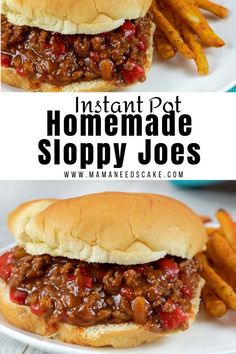 two pictures of sloppy joes and french fries on a plate with text overlay that reads instant pot homemade sloppy joes