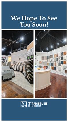 we hope to see you soon at straightline flooring and interior decorating, inc