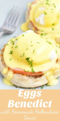 eggs benedict with homemade hollandaise sauce