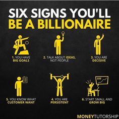 the six signs you'll be a billionaire are shown in yellow and black